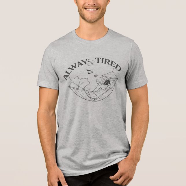 DAFFY DUCK™ Alltid Trött T Shirt (Framsida)