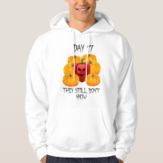 Dag 17 känner de fortfarande inte till hoodie (Framsida)
