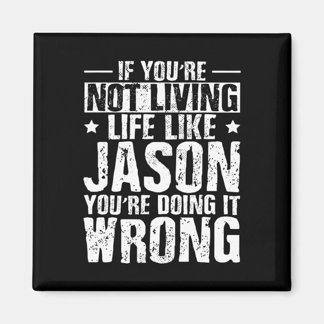 Dag Birthday Jason Namn Forename Say Magnet (Framsidan)