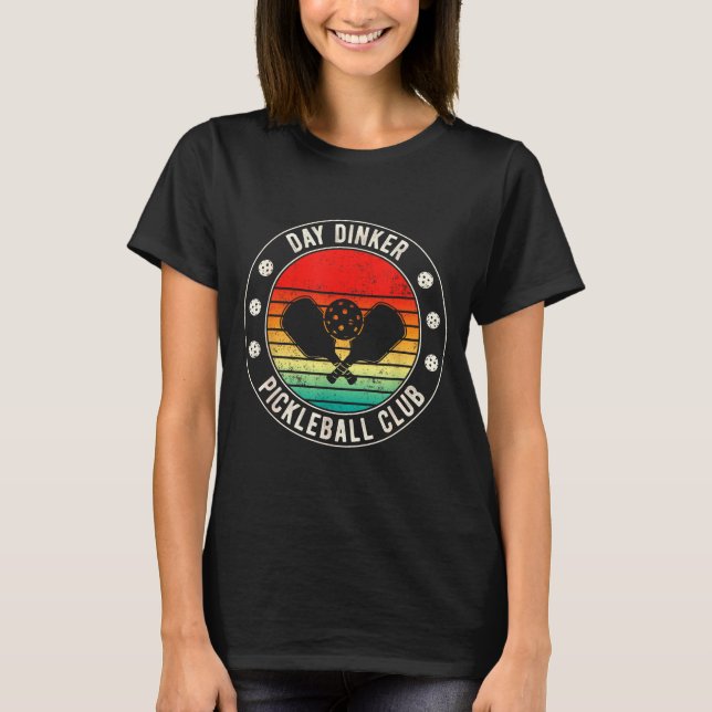 Dag dinker pickleball klubb rolig legend puns pens t shirt (Framsida)