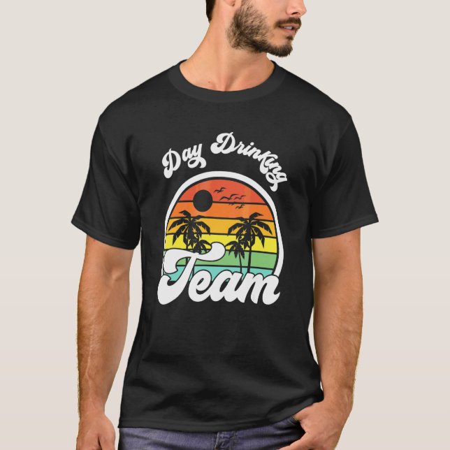 dag drickande team fest strand Dag drickande T Shirt (Framsida)