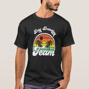dag drickande team fest strand Dag drickande   T Shirt