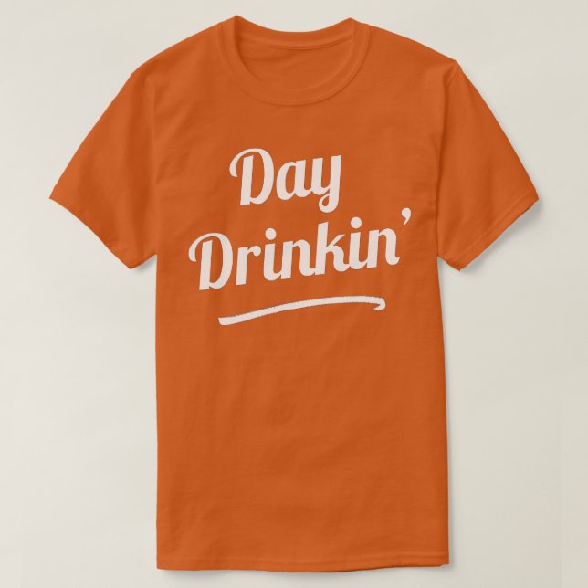 Dag Drinkin' Drinking Funny Slogan T Shirt (Design framsida)