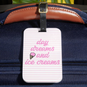 Dag-drömmar och iskrämer - Roligt-sommarcitat Bagagebricka