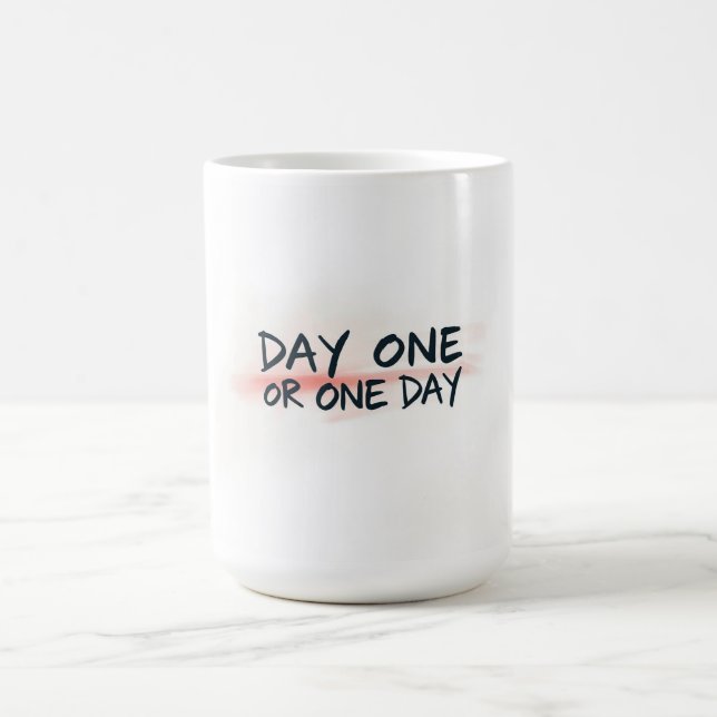 Dag Ett eller En Dag Motivation Kaffemugg (Center)