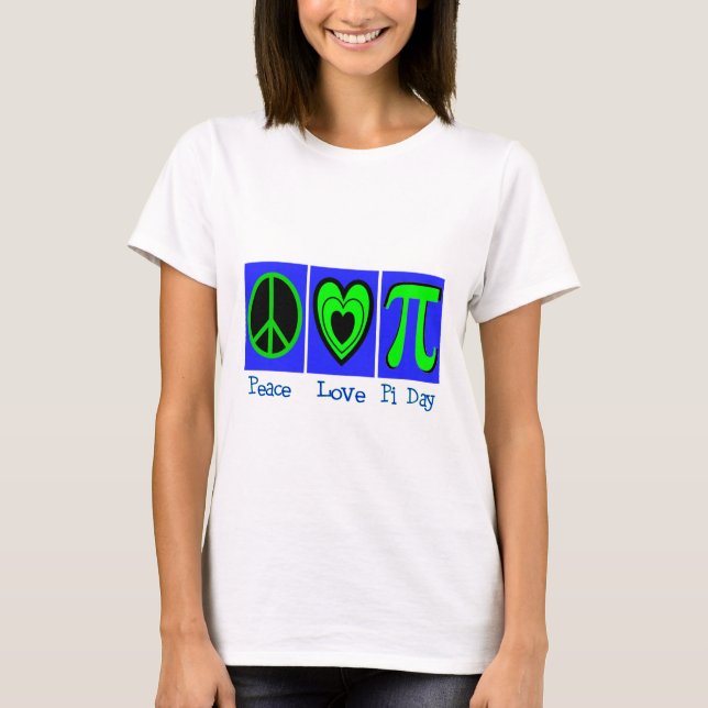 Dag för fredkärlekPi Tee Shirt (Framsida)