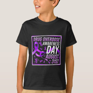 Dag för läkemedelsöverdosering Augusti 31a Recover T Shirt