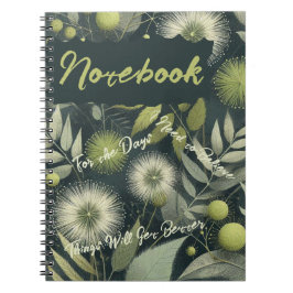 Dag jag måste tro att Sak kommer att bli bättre Anteckningsbok