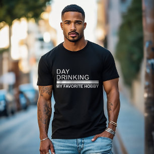 Dag när jag dricker min favorithobby Funny Vuxen h T Shirt