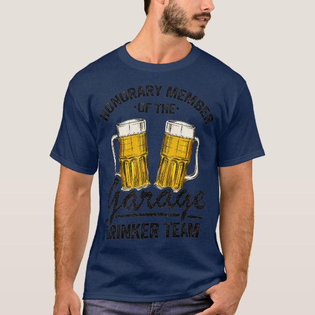 Dag-rattfylleri för honorarmedlem Garage Drinker T T Shirt (Framsida)