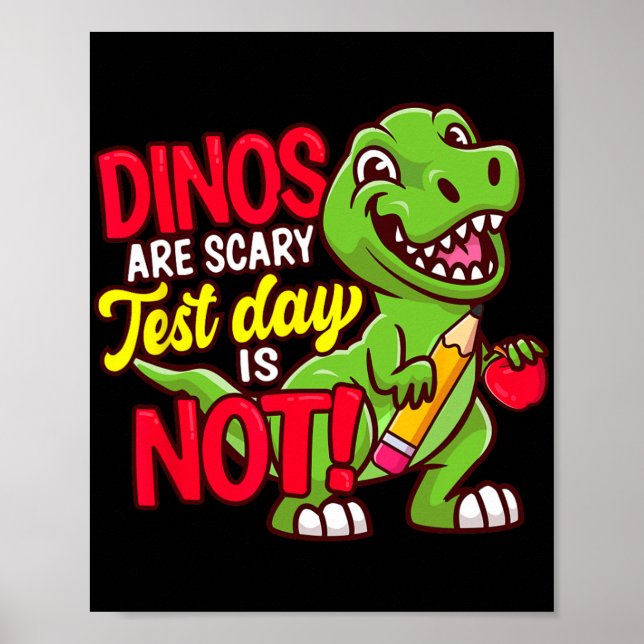 Dag-Shirt-Dinos är en normal testdag Poster (Framsidan)