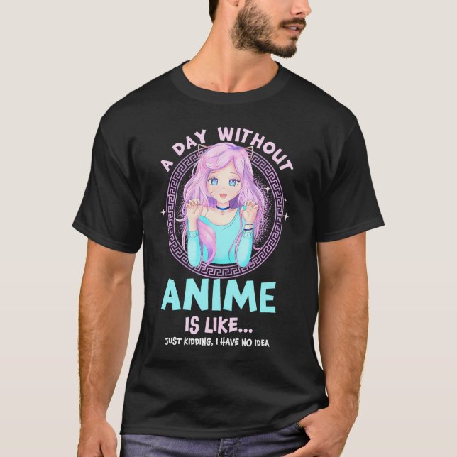 Dag utan Anime Girl Kawaii Otaku Japansk Art C T Shirt (Framsida)