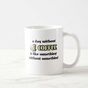 Dag Utan Kaffe Rolig Mugg Humor