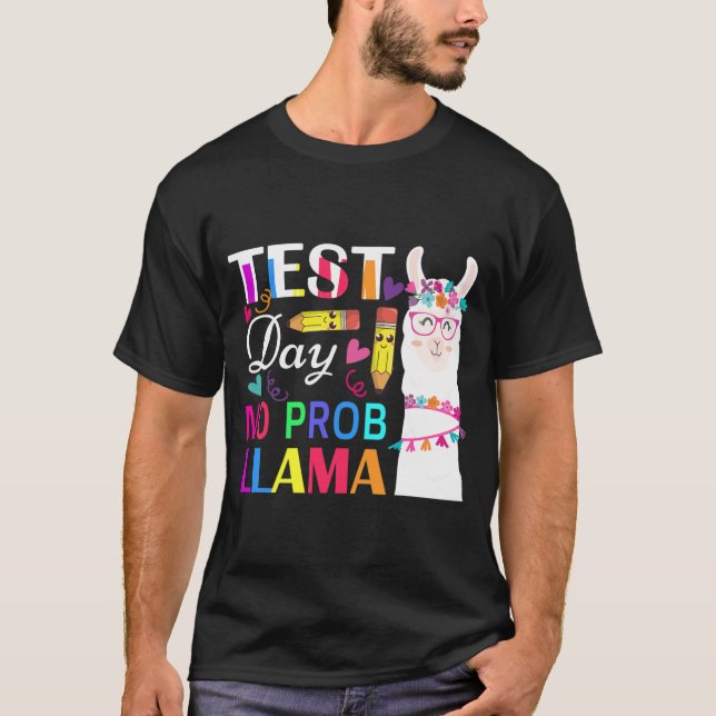 Dag utan Prob Llama Funny Teacher Testing 2 T Shirt (Framsida)