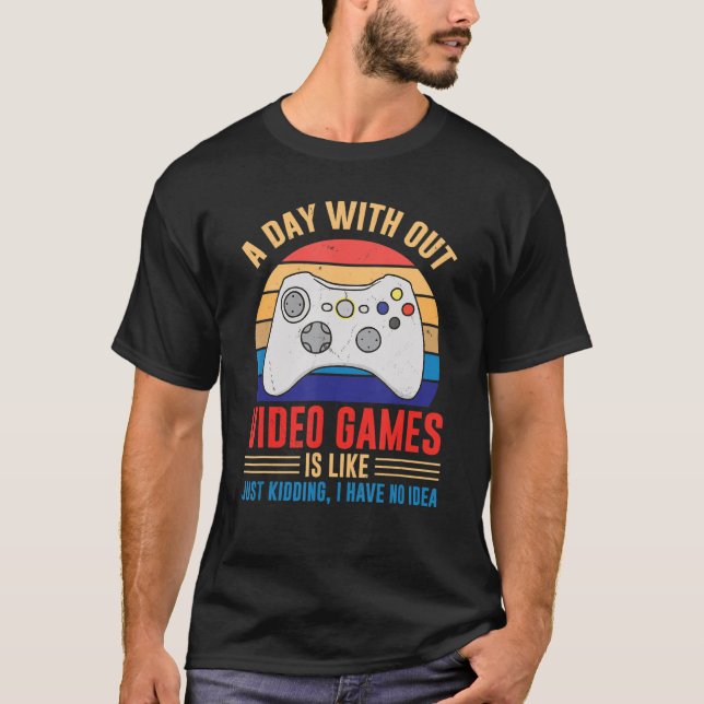 Dag utan videospelsspelarens Joke Joystick-Avslapp T Shirt (Framsida)