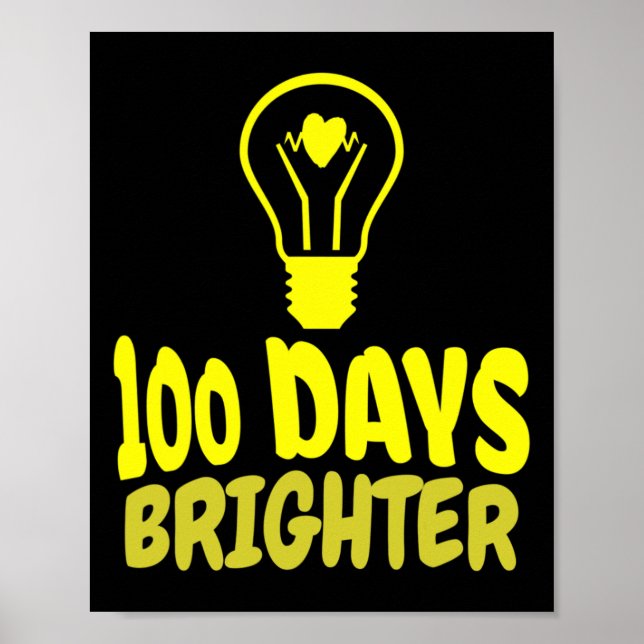 Dagar Brighter Lycklig 100 dagar för skolpojkar fl Poster (Framsidan)