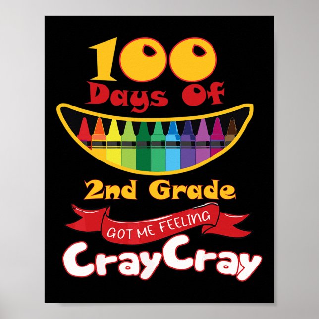 Dagar för andra Klass Har Jag känner Cray Cray Cra Poster (Framsidan)