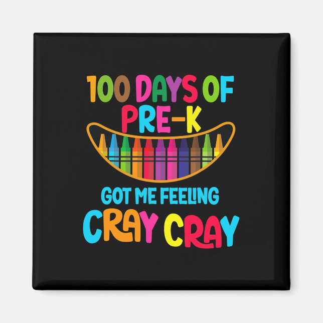 Dagar för förk Har Jag känner Cray Cray Cray Magnet (Framsidan)