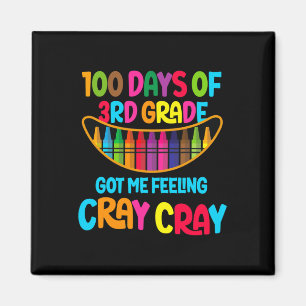 Dagar för tredje Klassens Har känner jag Cray Cray Magnet