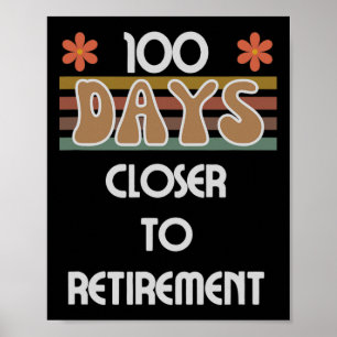 Dagar närmare Pension 100 skoldagar 100 dagar Poster