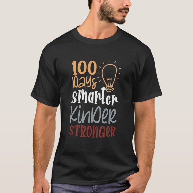 Dagar Smartare Kinder Starkare 100 dagar i skolan T Shirt (Framsida)