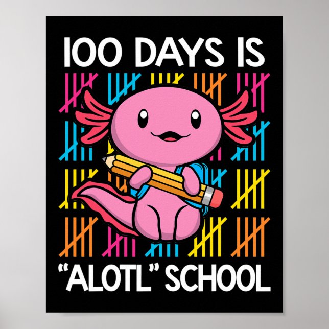 Dagarna är Alotl School Roligt 100-dagen i School  Poster (Framsidan)