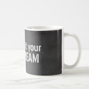 Dagdrömsvis citat på tavla kaffemugg