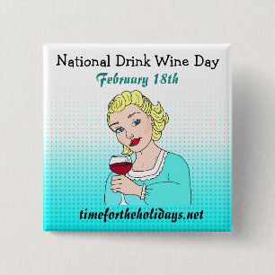 Dagen för den nationella drycken Vin - 18 februari Knapp