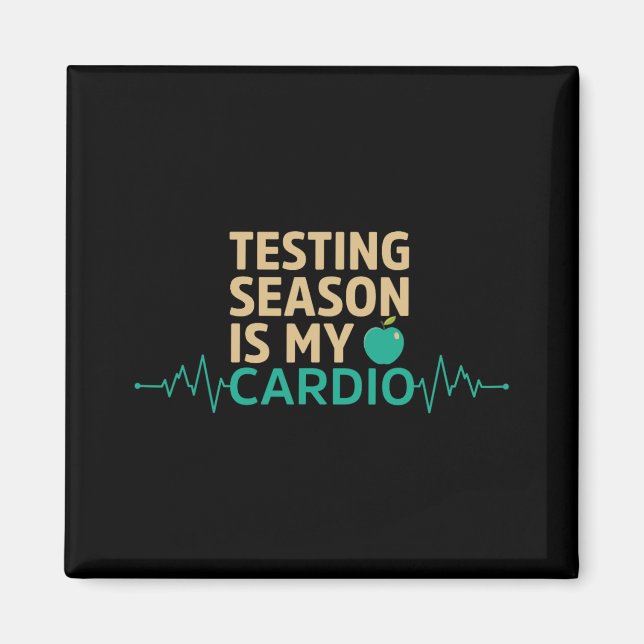 Dagen för lärartestsäsongen är mitt kardiotest magnet (Framsidan)