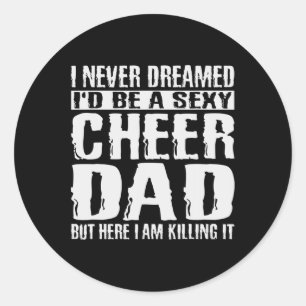 Dagen Shirts Cheer Pappa Amp dödade det Cheerdans  Runt Klistermärke