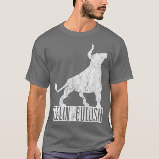 Dagen Trading Feelinx27 Bullish Lagrar Market T Shirt