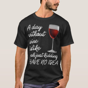 Dagen utan Vin har jag ingen aning om Wi-Fi T Shirt