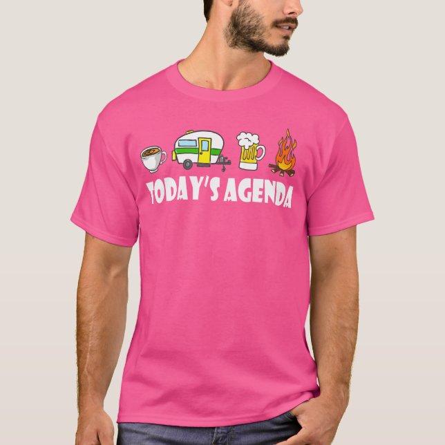 Dagens Agenda Camping Coffee Pop Up Camper Beer C T Shirt (Framsida)