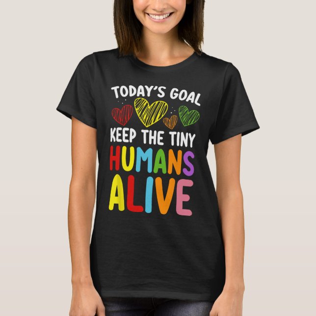 Dagens Behålla för den lilla människan Alive Cute  T Shirt (Framsida)