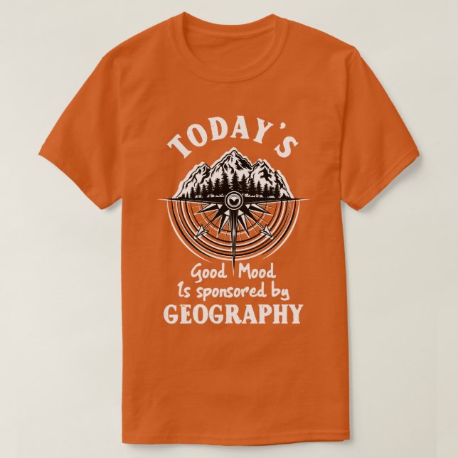Dagens Bra är beroende av geografin T Shirt (Design framsida)