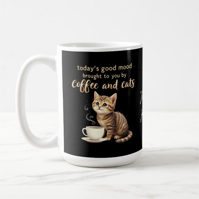 Dagens Bra Mood som du har fått av kaffe och katt Kaffemugg (Vänster)