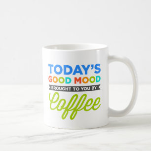 Dagens bra Mood som kommas med till dig av kaffe Kaffemugg