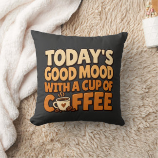 Dagens goda humör kaffe rolig kaffecitat kudde