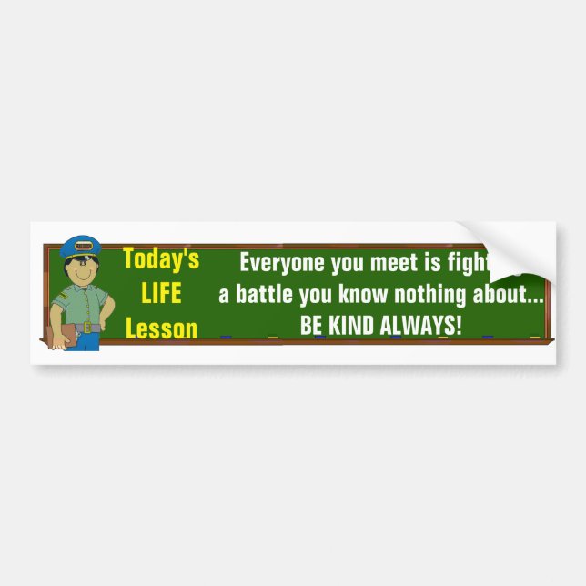 Dagens Life Lesson... Om du är på gång... Bildekal (Framsidan)
