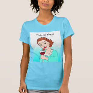 Dagens Mood, roligt vin humor Retro Dam T Shirt