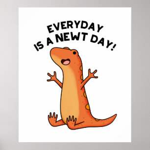Dagens nydag är en daglig nuny Cute Salamander Pun Poster