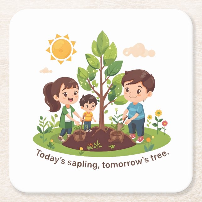 Dagens planta morgondagens träd Familjen Jordens d Underlägg Papper Kvadrat (Framsidan)