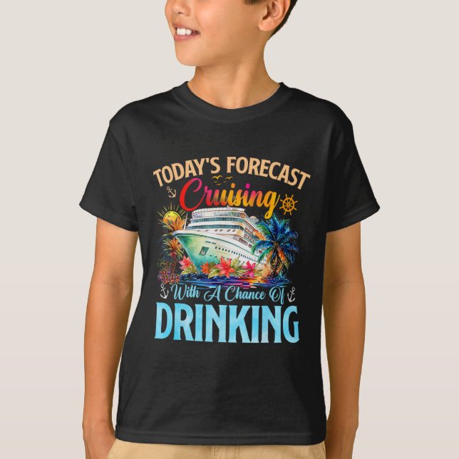 Dagens prognos Kryssning Med Chans Att Dricka T Shirt (Framsida)
