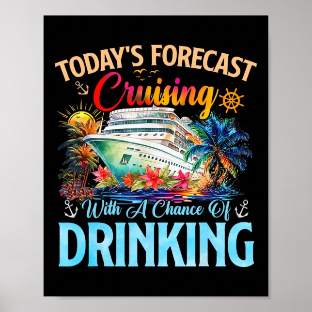 Dagens Prognos Kryssning Med En Chans Att Dricka Poster (Framsidan)
