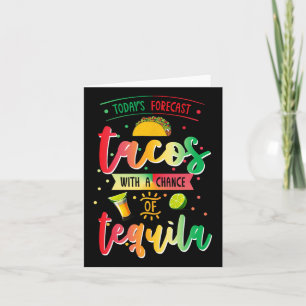 Dagens prognos Tacos med en chans till Tequila Cin Kort
