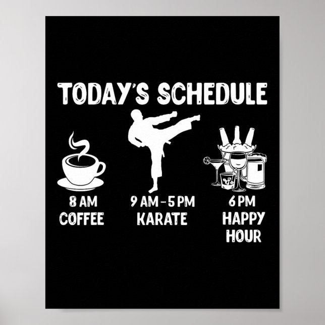Dagens schema Karate Gift - Lustigt grafik för K Poster (Framsidan)