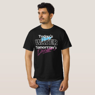Dagens tårta, Morgondagens dröm T Shirt