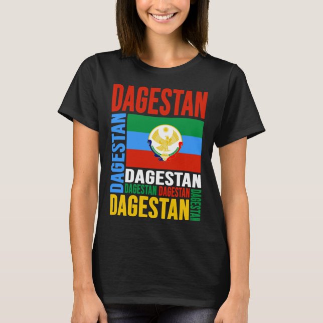 Dagestan Flag Dagestan Is My Home Dagestan Love Da T Shirt (Framsida)