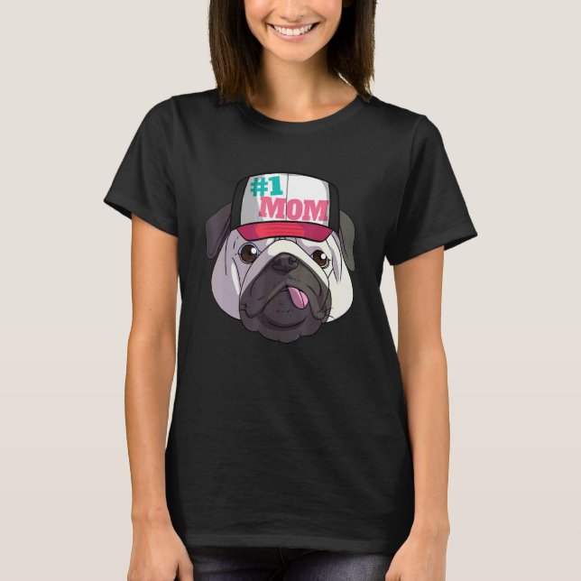 Däggfärgad Mops #1 Mamma Mors Dag T Shirt (Framsida)