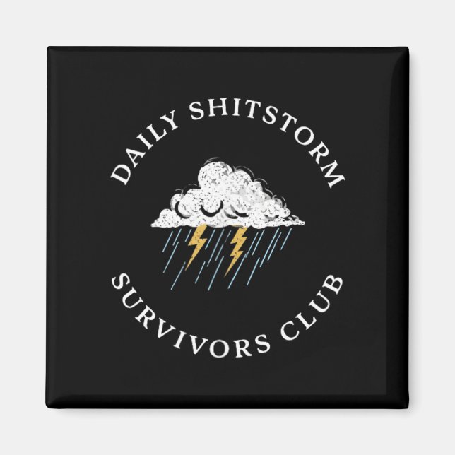Daglig Skitstorm Överlevande Klubb Rolig Sarksatis Magnet (Framsidan)